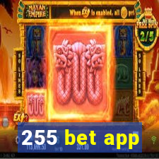 255 bet app